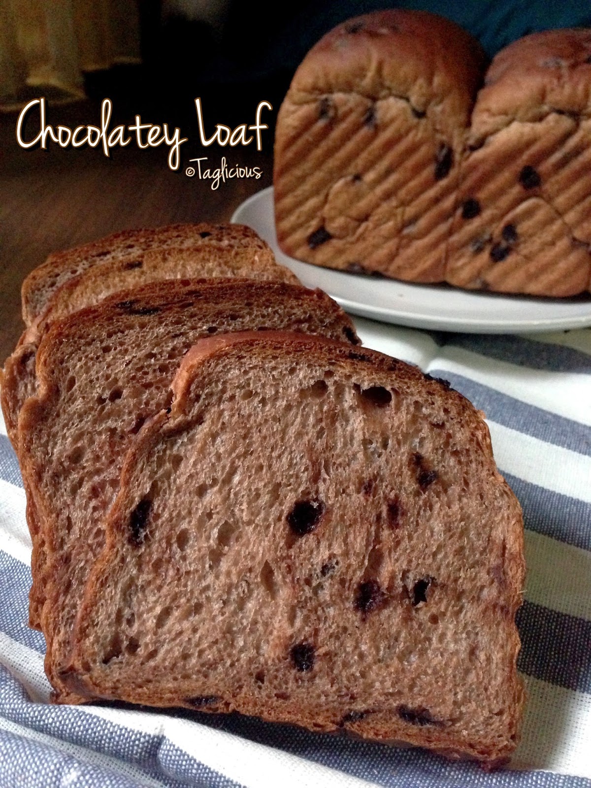 TAGlicious Super soft & Chewy Chocolatey bread